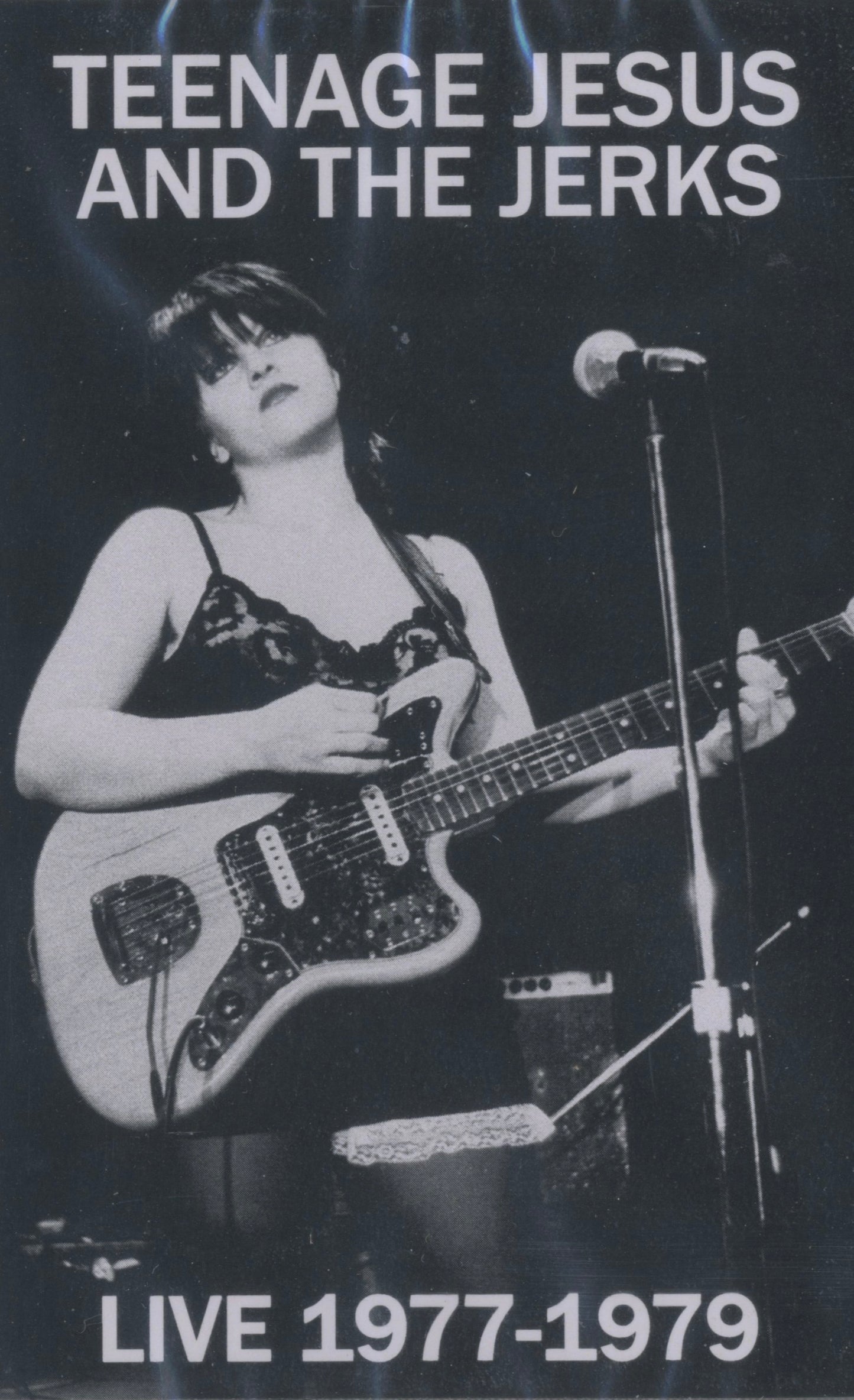 Front cover of Teenage Jesus and the Jerks – Live 1977–1979 cassette, featuring Lydia Lunch and the dissonant spirit of New York’s no wave scene.