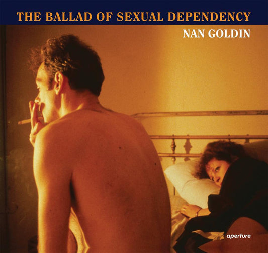 THE BALLAD OF SEXUAL DEPENDENCY