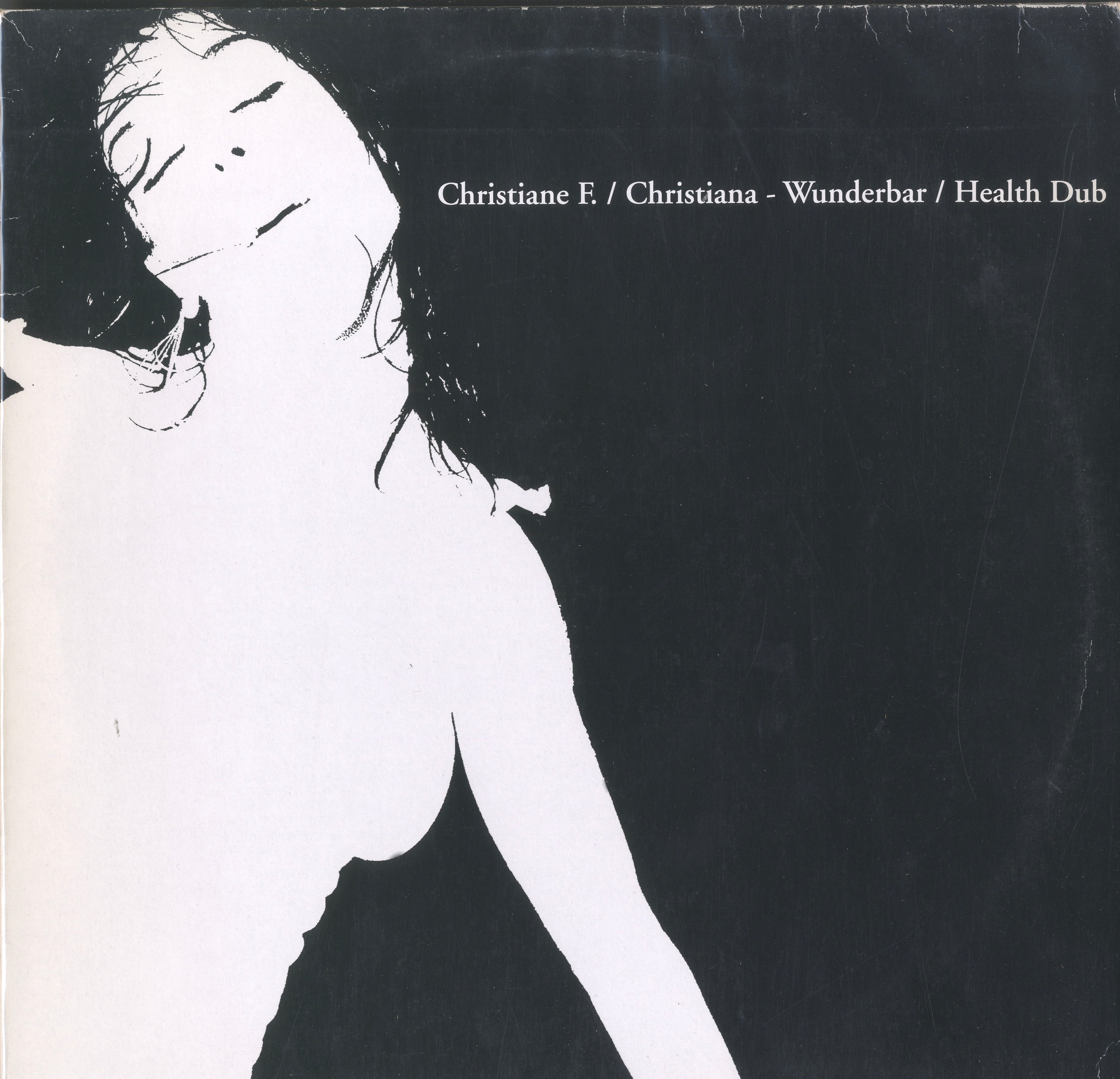 Front cover of the 12-inch vinyl Wunderbar / Health Dub by Christiane F., Playhouse Records 2003, Germany.