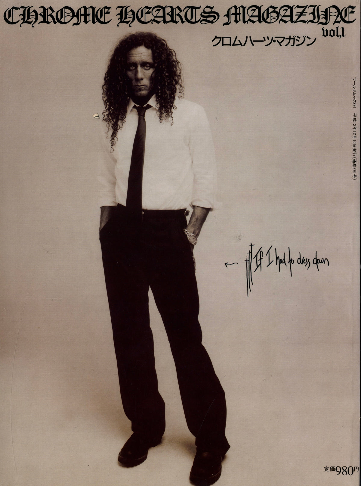 Cover of Chrome Hearts Magazine Vol. 1: full-length black-and-white portrait of a man with long curly hair in a white shirt and tie, handwritten inscription, ¥980 cover price.