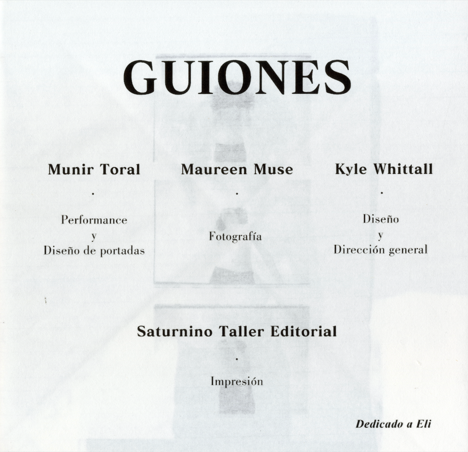 Hand-printed silver gelatin image from Guiones, highlighting the book’s analog, darkroom-based process.