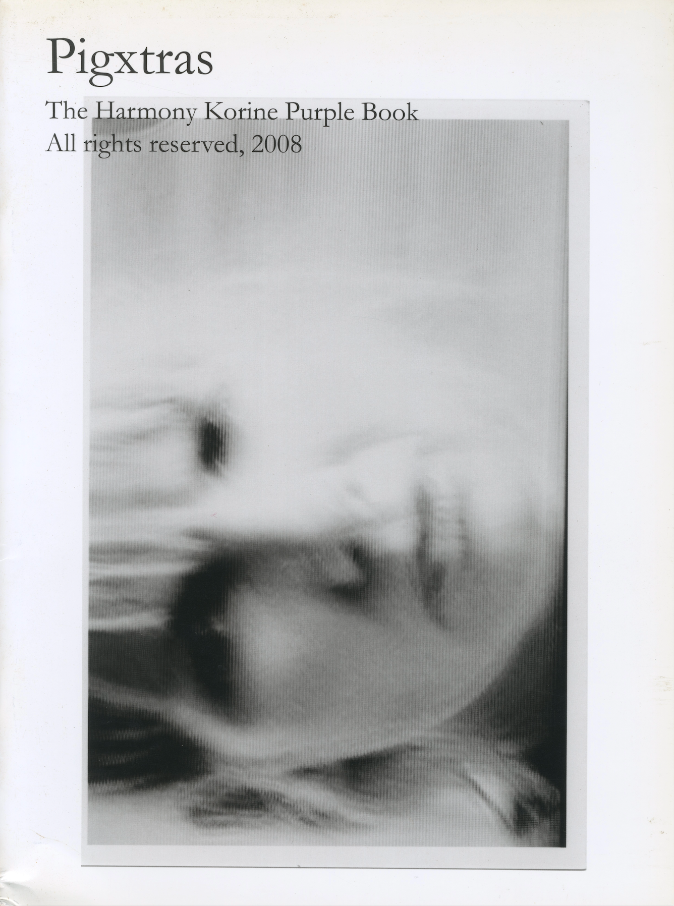 PIGXTRAS: THE HARMONY KORINE PURPLE BOOK