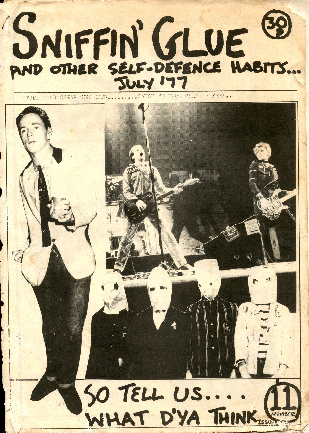 Sniffin' Glue No. 11 (July 1977) punk fanzine cover: John Lydon in a suit, The Clash live and The Damned in hoods, "So tell us… what d'ya think".