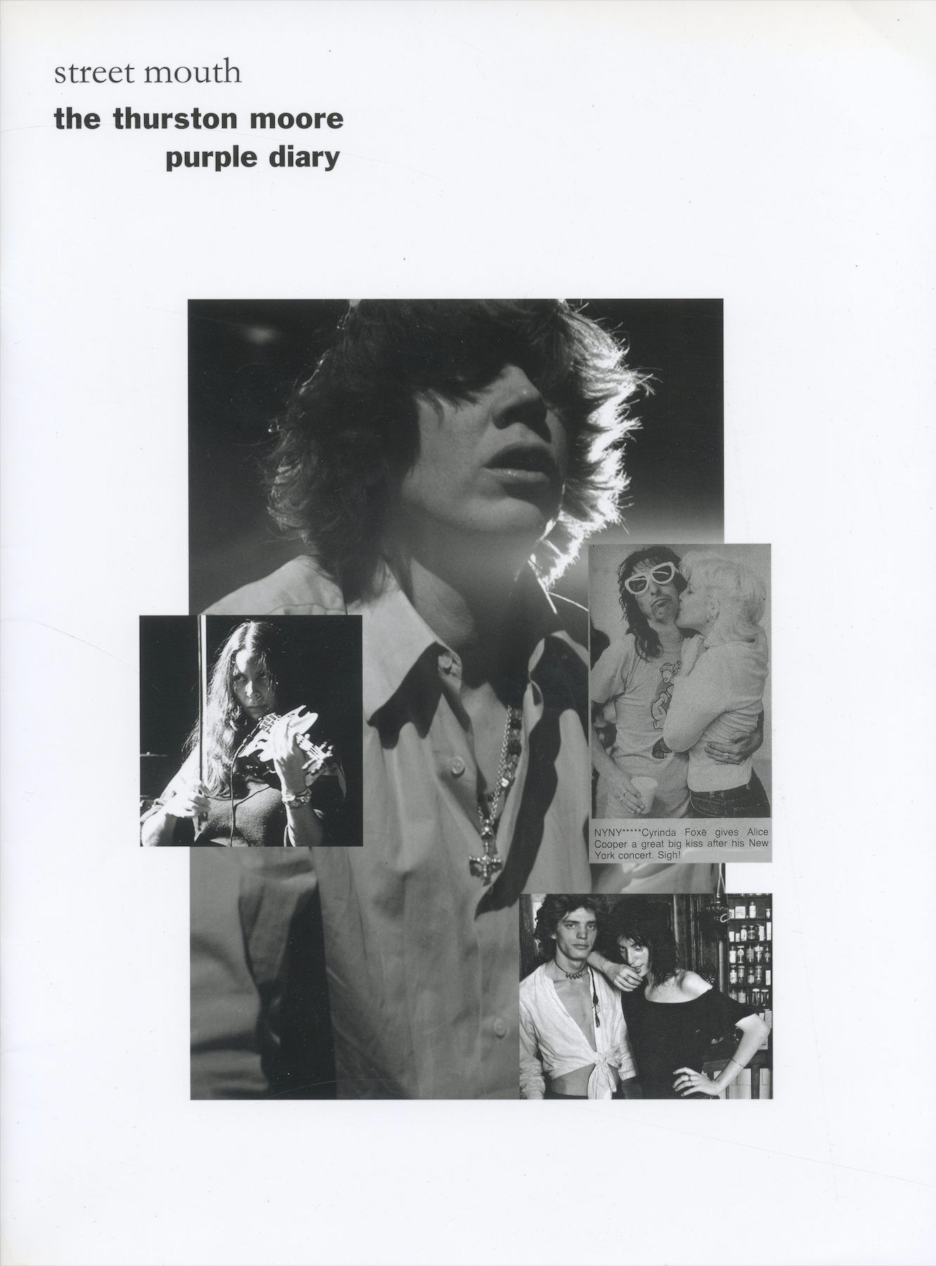 Cover of Street Mouth: The Thurston Moore Purple Diary featuring a black-and-white collage with a central portrait of Thurston Moore surrounded by archival photographs from the punk and underground music scene. intermission books.