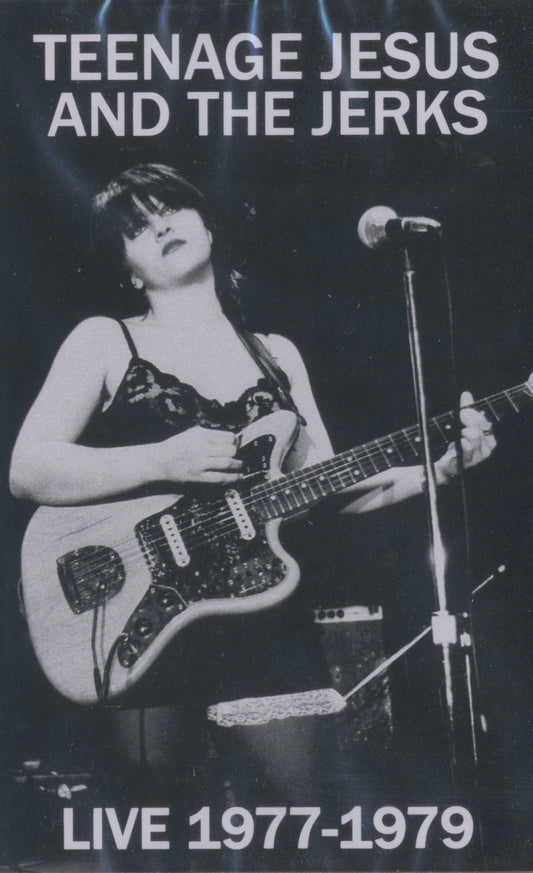 Front cover of Teenage Jesus and the Jerks – Live 1977–1979 cassette, featuring Lydia Lunch and the dissonant spirit of New York’s no wave scene.